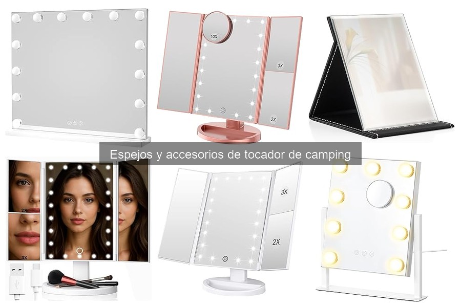 Alternativas a espejos de tocador para camping