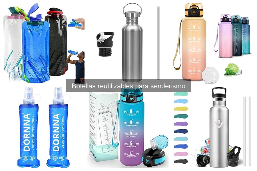 Botellas Reutilizables para Senderismo: Características y Beneficios