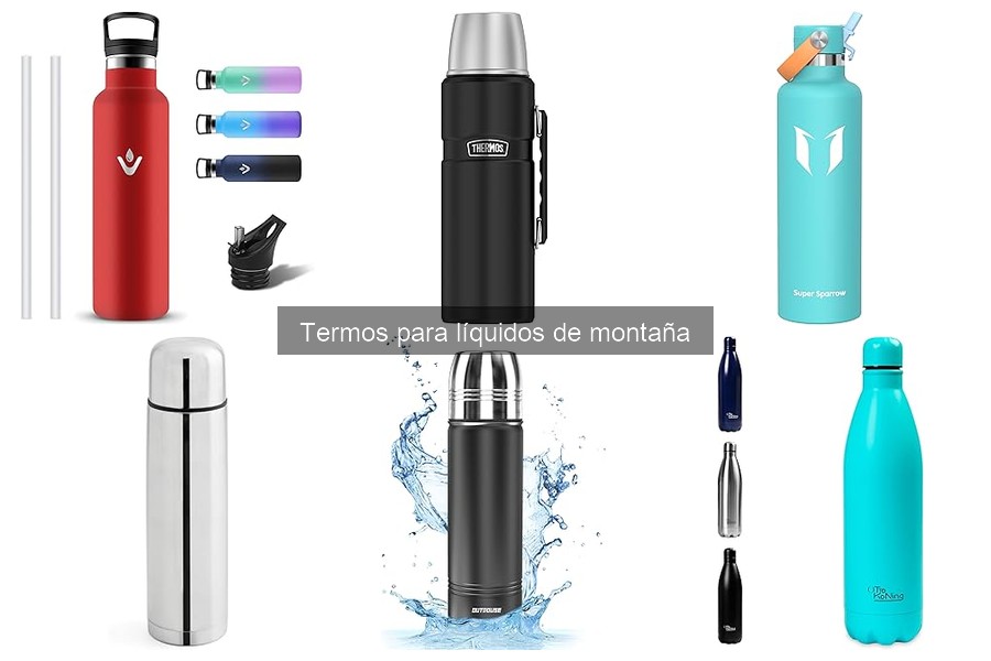 Capacidades de termos para montaña: ¿cuánto líquido llevar?