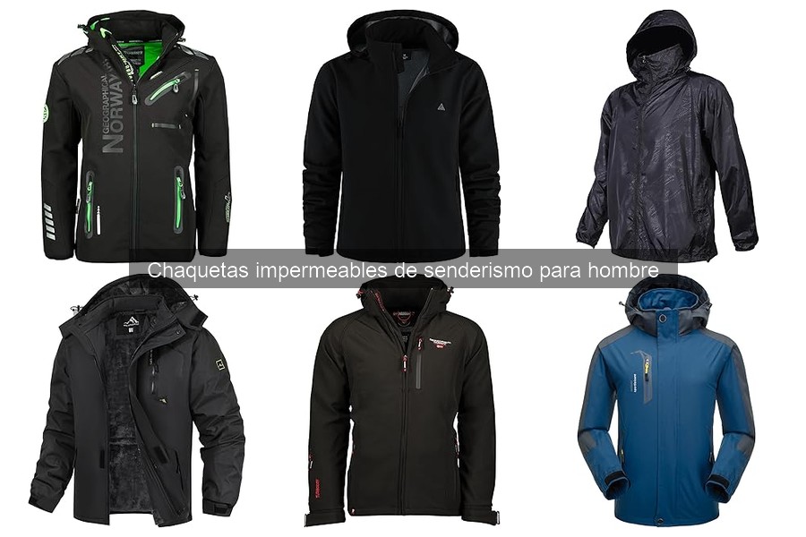 Chaquetas impermeables de senderismo para hombre: características y beneficios