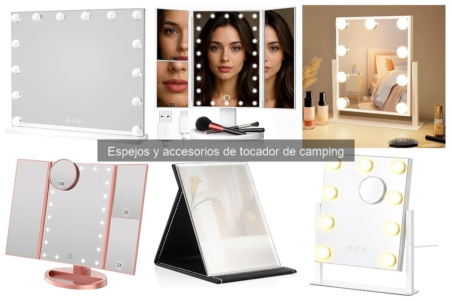 Cómo elegir el espejo de tocador ideal para camping