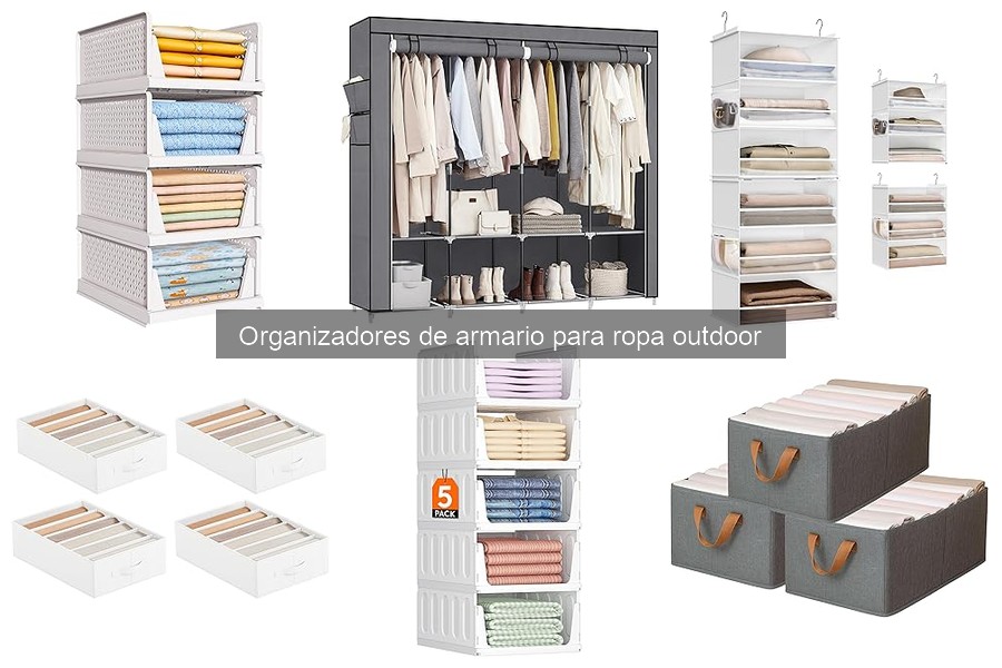 Cómo elegir el organizador de armario para ropa outdoor