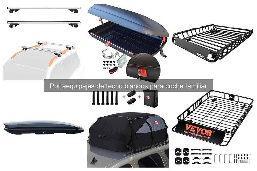 Cómo Elegir el Portaequipajes de Techo Blando Ideal