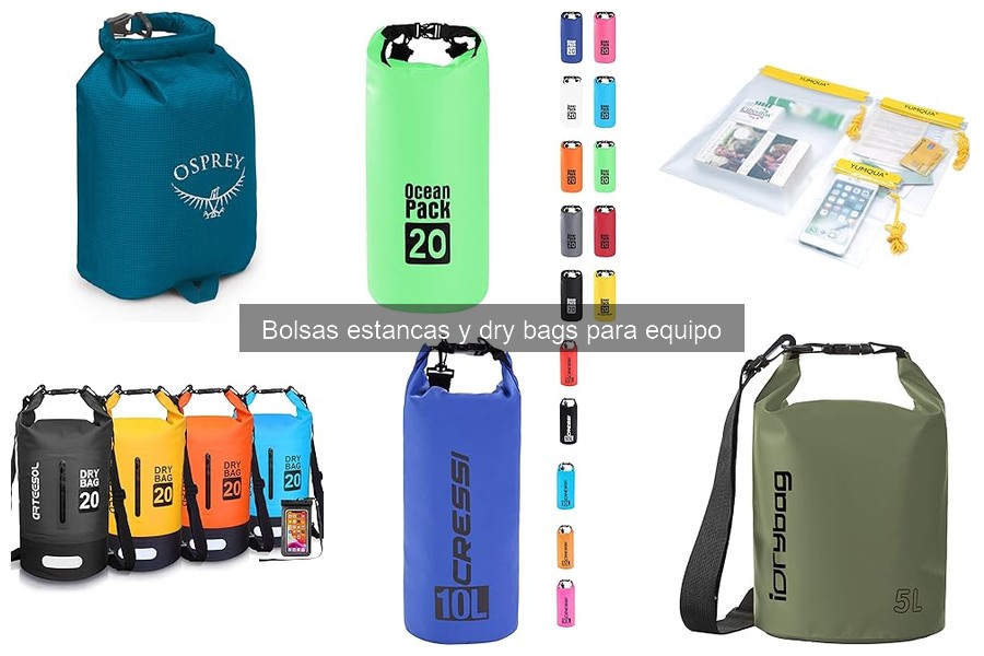 Cómo elegir la mejor bolsa estanca para tus aventuras