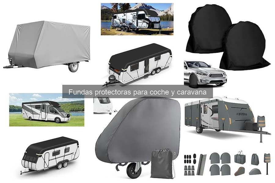 Cómo elegir la mejor funda para coche o caravana