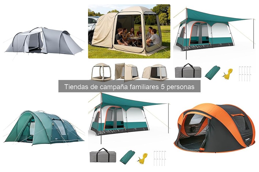 Cómo elegir la tienda de campaña ideal para familias de 5