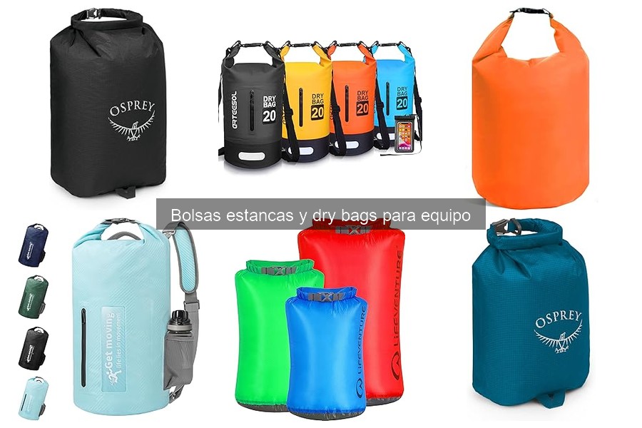 Comparativa: Bolsas Estancas vs. Dry Bags para Camping