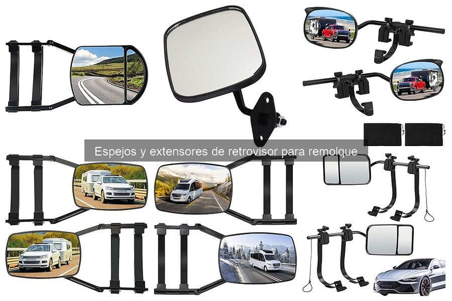 Comparativa de espejos y extensores de retrovisor para remolque
