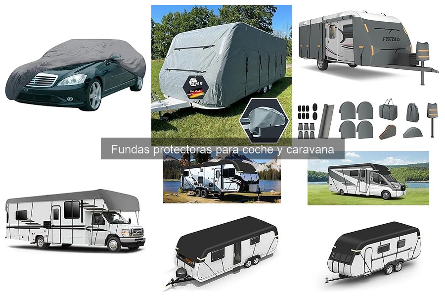 Comparativa de las Mejores Fundas para Caravanas 2023