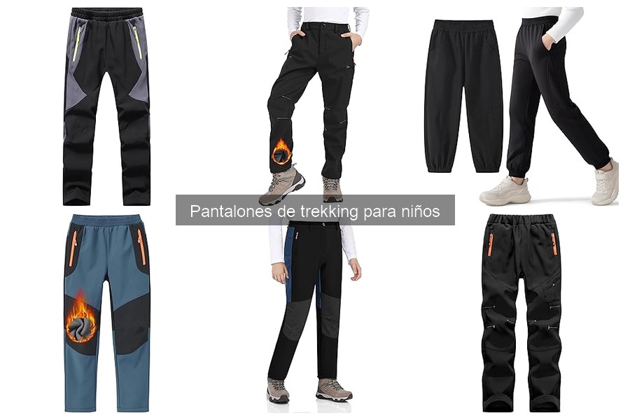 ** Comparativa de los mejores pantalones de trekking para niños