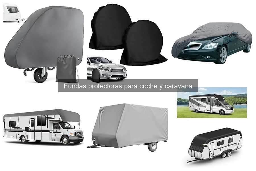 Dónde comprar fundas protectoras para coches y caravanas