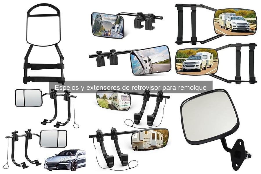Guía de Compra: Espejos y Extensores de Retrovisor para Remolque