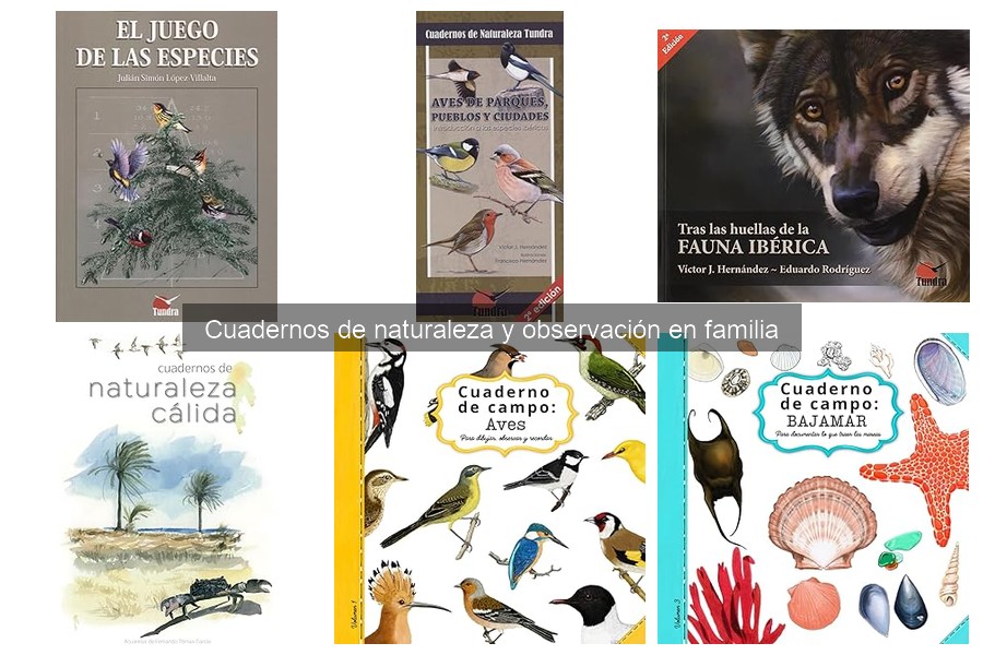 Mejores cuadernos de naturaleza para observar en familia