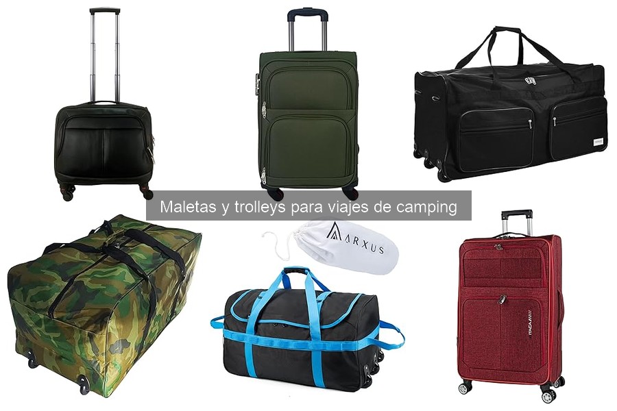 Mejores maletas y trolleys para camping: tipos y características