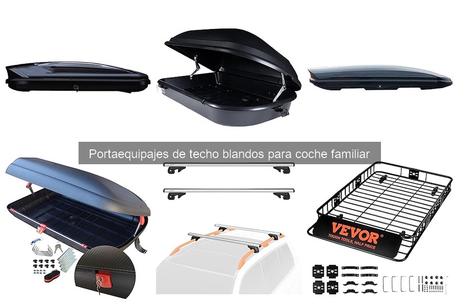 Mejores portaequipajes de techo blando para familias