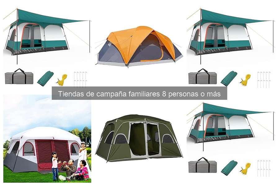 Mejores tiendas de campaña familiares para 8 personas o más