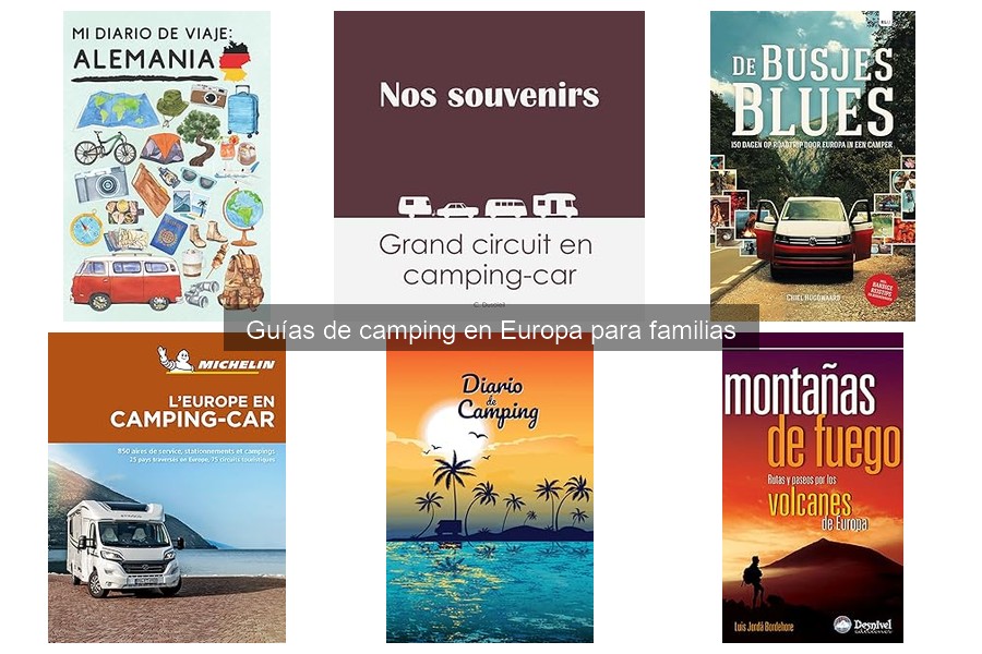 Problemas comunes al acampar en Europa con niños y soluciones