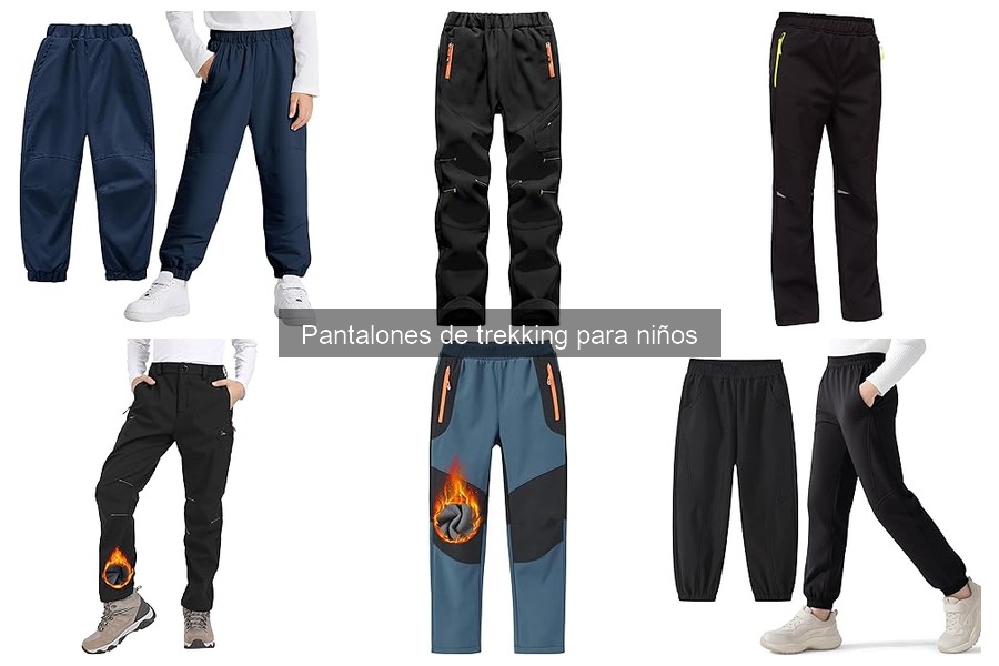 Problemas Comunes con Pantalones de Trekking para Niños