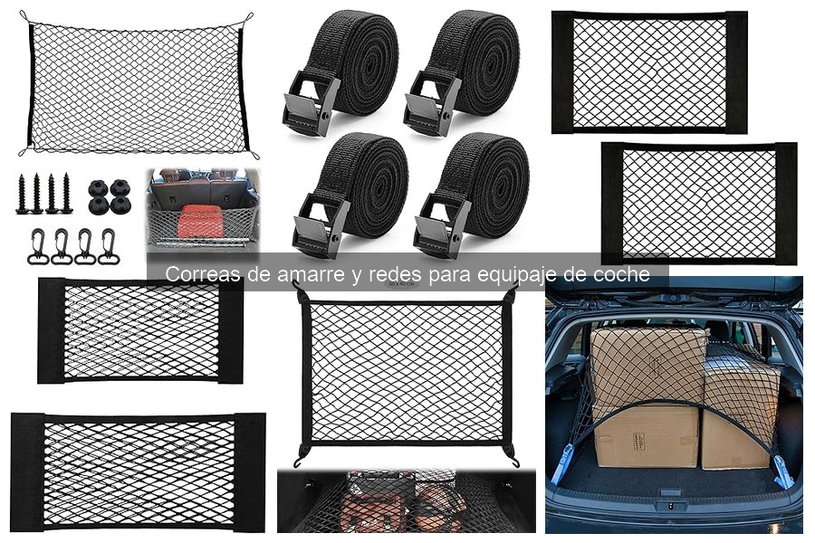 ¿Qué son las correas de amarre y redes para equipaje de coche?