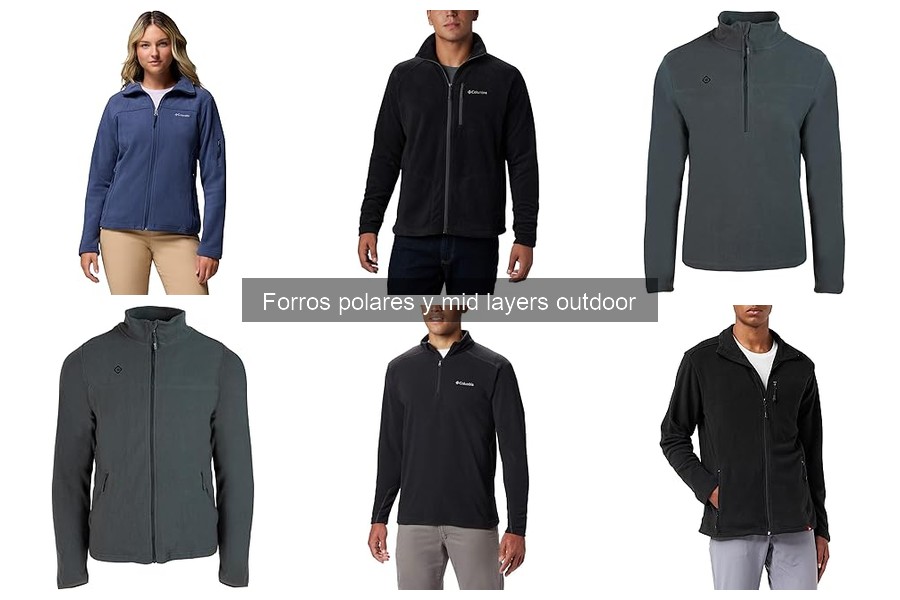 ¿Qué son los forros polares y mid layers outdoor?