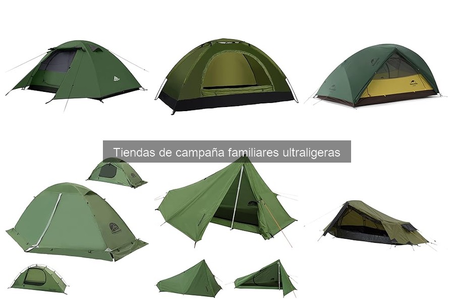 Recomendaciones de Tiendas de Campaña Ultraligeras para Familias