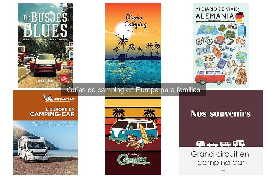 Requisitos legales para acampar en Europa con niños