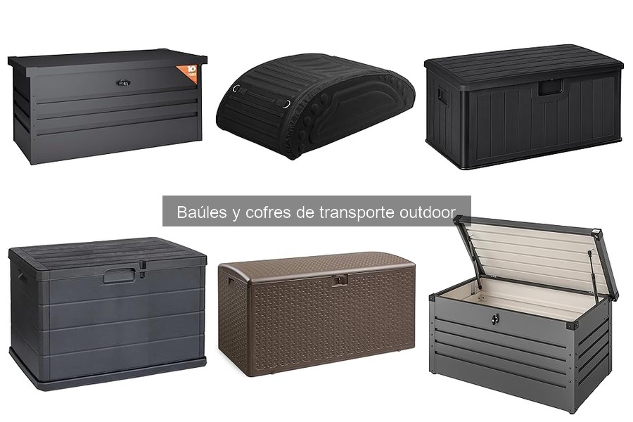 Tipos de baúles y cofres de transporte outdoor para tu familia