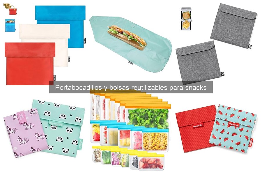 Tipos de bolsas reutilizables para snacks: Guía completa