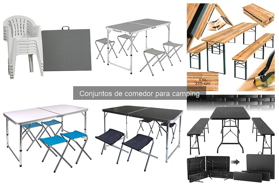 Tipos de conjuntos de comedor para camping: Características y usos