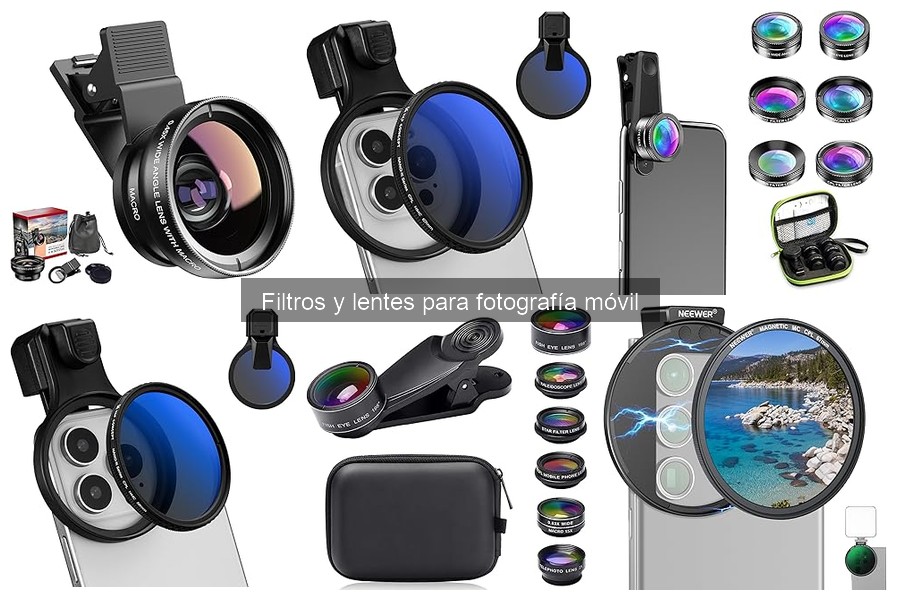 Tipos de filtros y lentes para fotografía móvil explicados