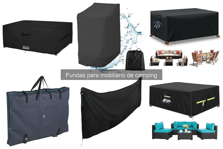 Tipos de Fundas para Mobiliario de Camping: Guía Completa