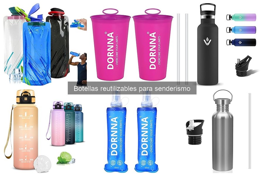 Ventajas de optar por botellas reutilizables en senderismo