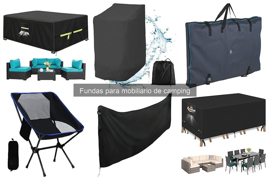 Ventajas de Usar Fundas para Mobiliario de Camping