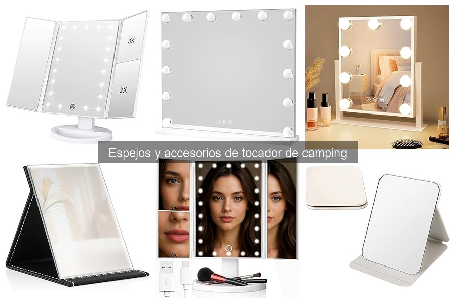 Ventajas y desventajas de llevar espejos de tocador en camping